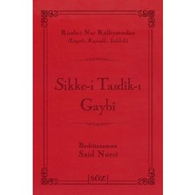 SIKKE-I TASDIK-I GAYBI - BEDIÜZZAMAN SAID NURSI