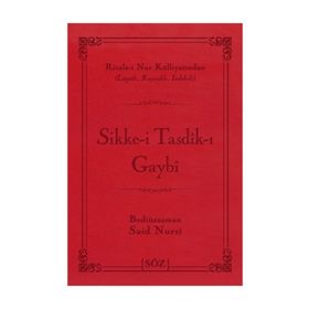 SIKKE-I TASDÎK-I GAYBI - BEDIÜZZAMAN SAID NURSI