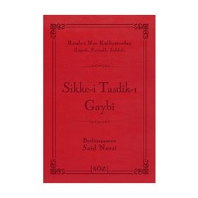 SIKKE-I TASDÎK-I GAYBI - BEDIÜZZAMAN SAID NURSI