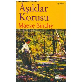 ÂŞIKLAR KORUSU - MAEVE BINCHY