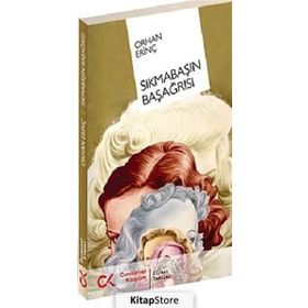 SIKMABAŞIN BAŞAĞRISI - ORHAN ERİNÇ