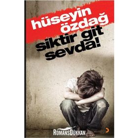 Siktir Git Sevda - Hüseyin Özdağ