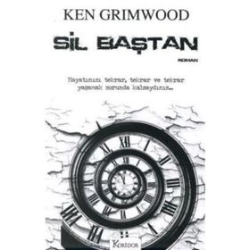 Sil Baştan - Ken Grimwood