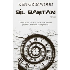 Sil Baştan - Ken Grimwood
