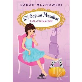Sil Baştan Masallar 2 Tam Ayağıma Göre - Sarah Mlynowski