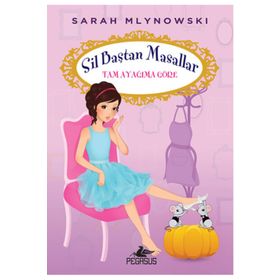 Sil Baştan Masallar 2 Tam Ayağıma Göre - Sarah Mlynowski