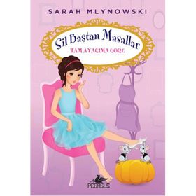 Sil Baştan Masallar 2 Tam Ayağıma Göre - Sarah Mlynowski