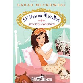Sil Baştan Masallar 4 Rüyanda Görürsün - Sarah Mlynowski