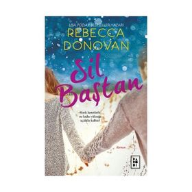 Sil Baştan - Rebecca Donovan