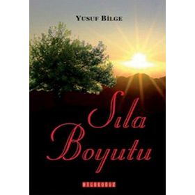 SILA BOYUTU - YUSUF BILGE BÜYÜKBOYACI
