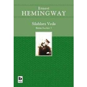 SILAHLARA VEDA (BÜTÜN ESERLERI 7) - ERNEST HEMINGWAY