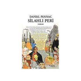 SİLAHLI PERI - DANIEL PENNAC