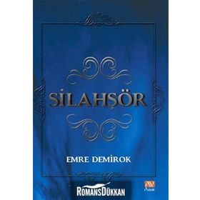 SİLAHŞÖR - EMRE DEMIROK