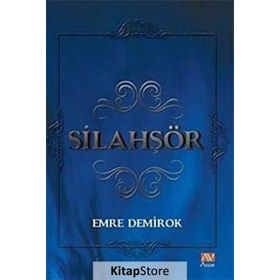 SİLAHŞÖR - EMRE DEMIROK