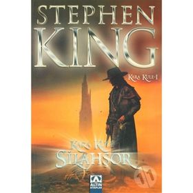 SILAHŞÖR KARA KULE 1 - STEPHEN KING