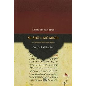 Silahü’l-Mü’Minin - gursel sev Ahmed Bin Hacı Sinan