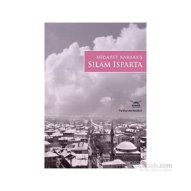 SILAM ISPARTA TÜRKİYE'NİN KENTLERİ - 14 - GENEL