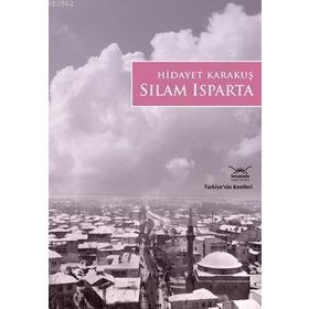 SILAM ISPARTA TÜRKİYE'NİN KENTLERİ - 14 - GENEL