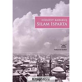 SILAM ISPARTA TÜRKİYE'NİN KENTLERİ - 14 - GENEL