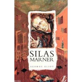 SILAS MARNER - GENEL