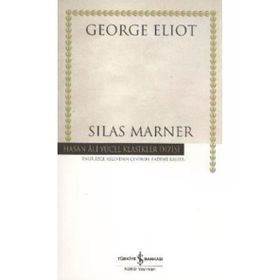 Silas Marner - Hasan Ali Yücel Klasikleri