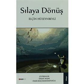 SILAYA DÖNÜŞ - ELÇIN HÜSEYINBEYLI