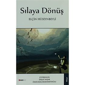 SILAYA DÖNÜŞ - ELÇIN HÜSEYINBEYLI