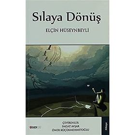 SILAYA DÖNÜŞ - ELÇIN HÜSEYINBEYLI