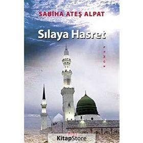 Sılaya Hasret - Sabiha Ateş Alpat