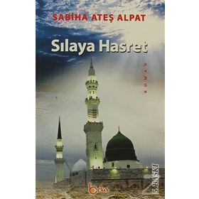Sılaya Hasret - Sabiha Ateş Alpat