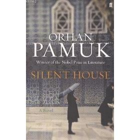 Silent House - Orhan Pamuk
