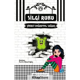 Silgi Ruhu Şöhret Doğruyol Sağbaş Epsilon Yayınları