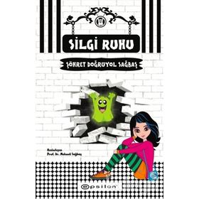 Silgi Ruhu Şöhret Doğruyol Sağbaş Epsilon Yayınları