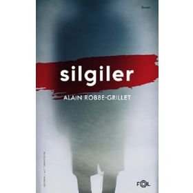 Silgiler - Alain Robbe Grillet - Fol Kitap