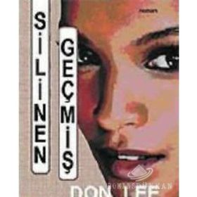 SILINEN GEÇMİŞ - DON LEE