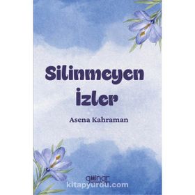 SILINMEYEN İZLER - ARZU ACAR