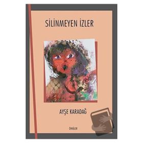 SILINMEYEN İZLER - ARZU ACAR