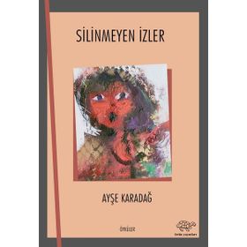 SILINMEYEN İZLER - ARZU ACAR