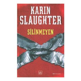 SILINMEYEN - KARIN SLAUGHTER
