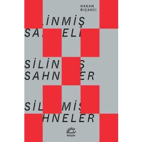 Silinmiş Sahneler Hakan Bıçakcı
