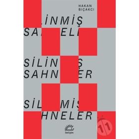 Silinmiş Sahneler Hakan Bıçakcı