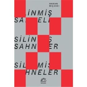 Silinmiş Sahneler Hakan Bıçakcı