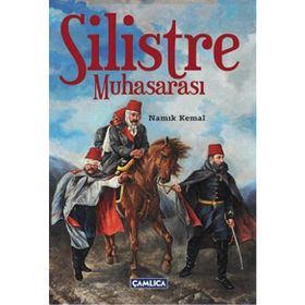 Silistre Muhasarası - Namık Kemal