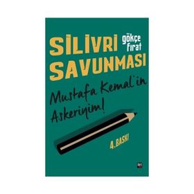 Silivri Savunması - Gökçe Fırat