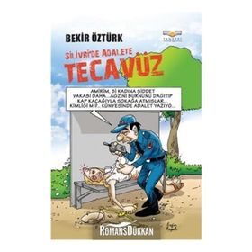 Silivri’de Adalete Tecavüz - Bekir Öztürk