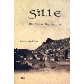 SILLE BIN YILLIK BIRLIKTELIK - BARIŞ SARIKÖSE
