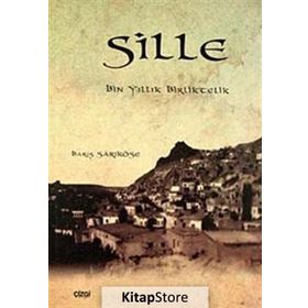 SILLE BIN YILLIK BIRLIKTELIK - BARIŞ SARIKÖSE