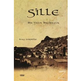 SILLE BIN YILLIK BIRLIKTELIK - BARIŞ SARIKÖSE