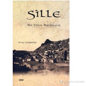 SILLE BIN YILLIK BIRLIKTELIK - BARIŞ SARIKÖSE