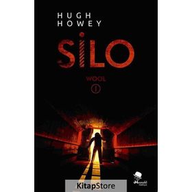 Silo - Wool Serisi 1. Kitap - Hugh Howey